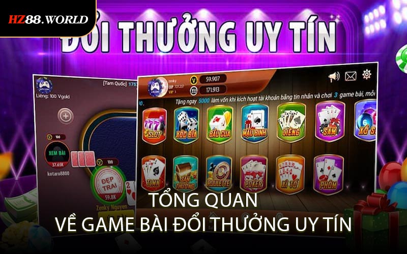 Tổng quan về game bài đổi thưởng uy tín